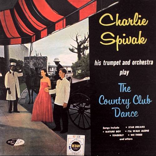 CHARLIE SPIVAK AND HIS ORCHESTRA - The Country Club Dance (1959) - LP