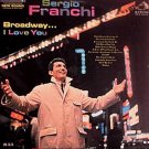 SERGIO FRANCHI - Broadway...I Love You (1963) - LP