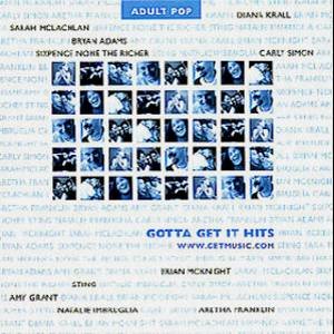 VARIOUS ARTIST - Gotta Get It Hits (Adult Pop) (2000) - CD