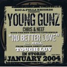 YOUNG GUNZ - No Better Love (2004) -  3 Track Single CD