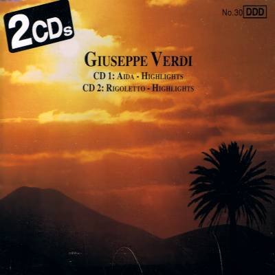 GIUSEPPE VERDI - Highlights: Aida & Rigoletto - 2 CD'S