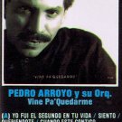 PEDRO ARROYO Y SU ORQUESTA - Vine Pa' Quedarme (1989) - Cassette Tape