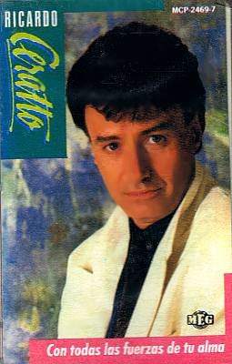 RICARDO CERATTO - Con Todas Las Fuerzas De Tu Alma - Cassette Tape