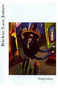 RICKIE LEE JONES - Flying Cowboys (1989) - Cassette Tape