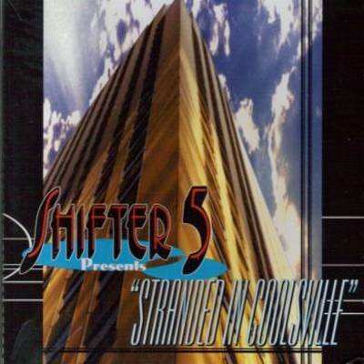 SHIFTER 5 - Stranded In Coolsville (1999) - CD