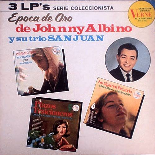 JOHNNY ALBINO Y SU TRIO SAN JUAN - Epoca De Oro - 3 LP's