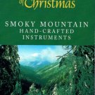 THE HEART OF CHRISTMAS - Smoky Mountain Christmas (1997)- Cassette T ape