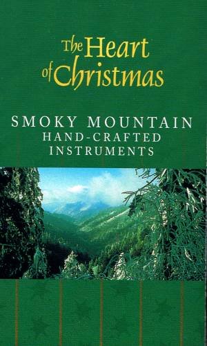 THE HEART OF CHRISTMAS - Smoky Mountain Christmas (1997)- Cassette T ape