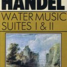HANDEL - Water Music Suites I & II - Cassette Tape
