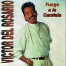 VICTOR DEL ROSARIO - Fuego A La Candela (1995) - CD