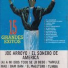 JOE ARROYO / EL SONERO DE AMERICA - 15 Grandes Exitos (1990) - Cassette Tape