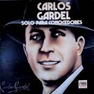 CARLOS GARDEL - Solo Para Conocedores - LP