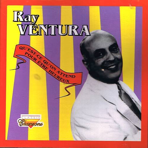 RAY VENTURA - Qu'est-Ce Qu' On Attend (1993) - CD