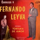 FERNANDO LEYVA - Tortura De Amor - LP