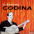EL TROVADOR CODINA - La Voz Que Lleno Una Epoca - LP