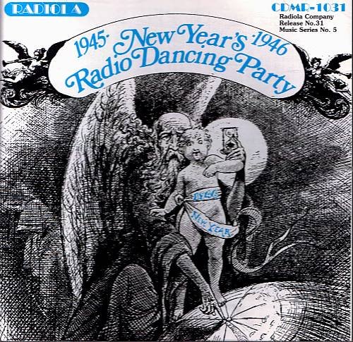 NEW YEAR'S RADIO DANCING PARTY 1945 - 1946 - CD