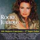 ROCIO JURADO - Mis Mejores Canciones 17 Super Exitos (1993) - CD
