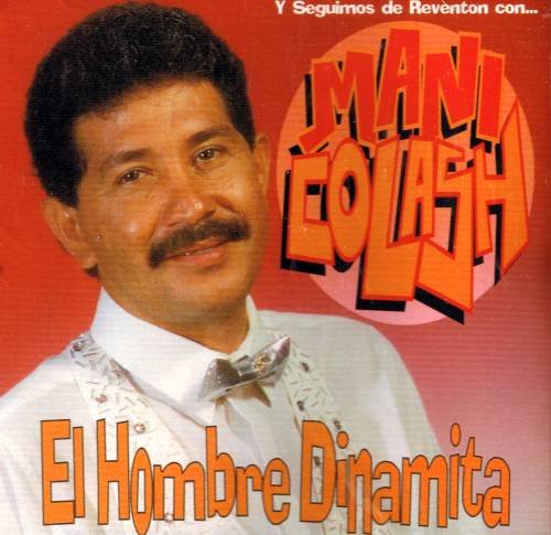 MANI COLASH - El Hombre Dinamita (1995) - CD