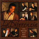 LA DIFERENZIA - Fue Mucho Mas Que Amor (1995) - Cassette Tape