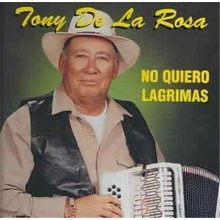 TONY DE LA ROSA - No Quiero Lagrimas (2000) - Cassette Tape