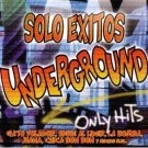 VARIOUS ARTIST - Solo Exitos Underground: Only Hits (2003) - CD