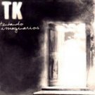 TK - Tentando Imaginarios (2004) - CD