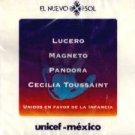 LUCERO * MAGNETO * PANDORA * CECILIA TOUSSAINT - El Nuevo Sol (1995) - CD