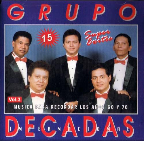 GRUPO DECADAS - 15 Super Exitos Vol. 3 - CD