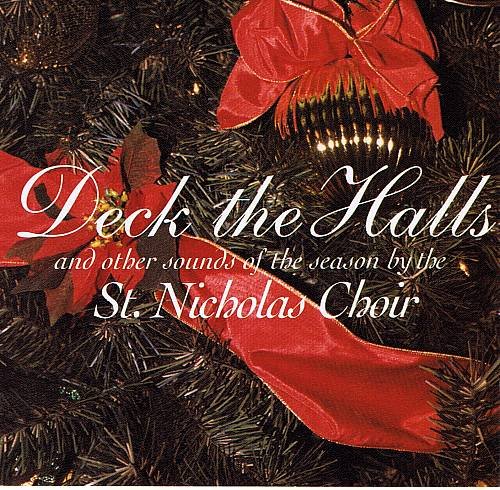ST. NICHOLAS CHOIR - Deck The Halls - Christmas CD