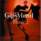 GIPSYLAND - Viva La Musica  (2000) -  CD