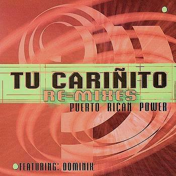 PUERTO RICAN POWER - Tu Cariñito Remixes (2000) - CD