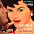 JAY LEONHART - Sensitive To The Touch (1998) - CD