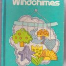 WINDCHIMES Grade School Elementary READING BOOK