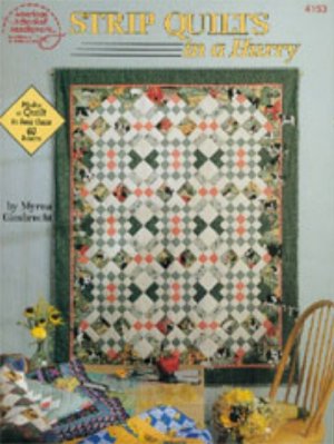 Strip Quilts in a Hurry by Myrna Giesbrecht