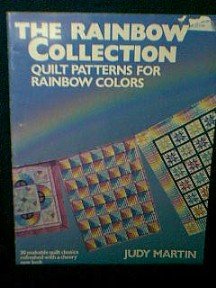 The Rainbow Collection Quilt Patterns Book by Judy Martin