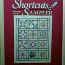 Shortcuts Sampler Quilt Book by Roxanne Carter