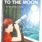 You Will Go To The Moon Childrens Book 1st Edition 1959 Mae & Ira Freeman