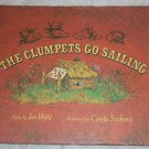 The Clumpets Go Sailing Childrens Book Jan Wahl, Cyndy Szekeres