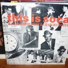 Vinyl Record Album LP This is Soca David Rudder,Charlies Roots trinidad calypso