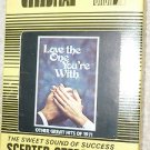 Eight 8 Track Tape Love the One You're With & Other Great Hits of 1971
