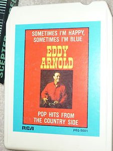 Eight 8 Track Tape Eddy Arnold Sometimes I'm Happy/Pop Hits From th Country Side