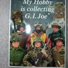 GI Joe Postcard "My Hobby Is Collecting GI Joe" 5.5x4 action figure photo