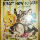 Wonder Books The Little Dog Who Forgot How To Bark 1946  Childrens Book 504