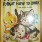 Wonder Books The Little Dog Who Forgot How To Bark 1946  Childrens Book 504