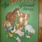 the Big Book of Animal Stories Rosemary Smith John Martin Pub.1946 Children Book