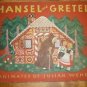 Hansel and Gretel Julian Wehr Grosset & Dunlap Pub. 1944 Childrens Book