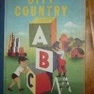 City Country ABC Morrell Gipson Leonard Weisgard Garden City 1946 Childrens Book