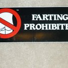 Farting Prohibited Bumper Sticker (no farting allowed)