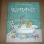 Childrens Book Rabbit Who Didn't Want To Go To Sleep Lilian Edvall,S.Gimbergsson