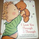 Childrens Book I Love You Through and Through,Bernadette Rossetti Shustak